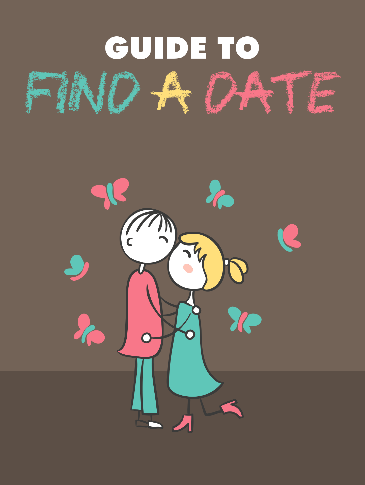 Guide to Find a Date