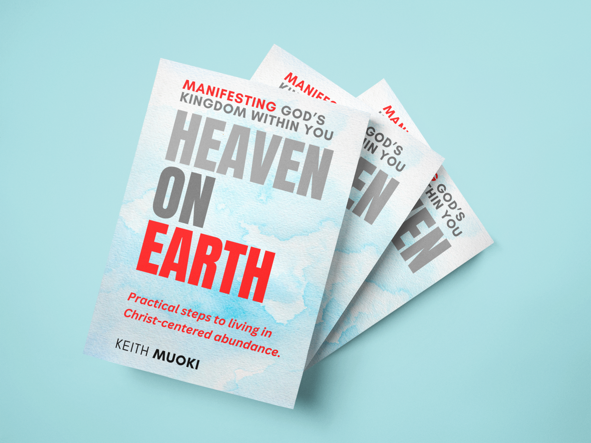 Heaven on Earth: Manifesting God’s Kingdom Within You