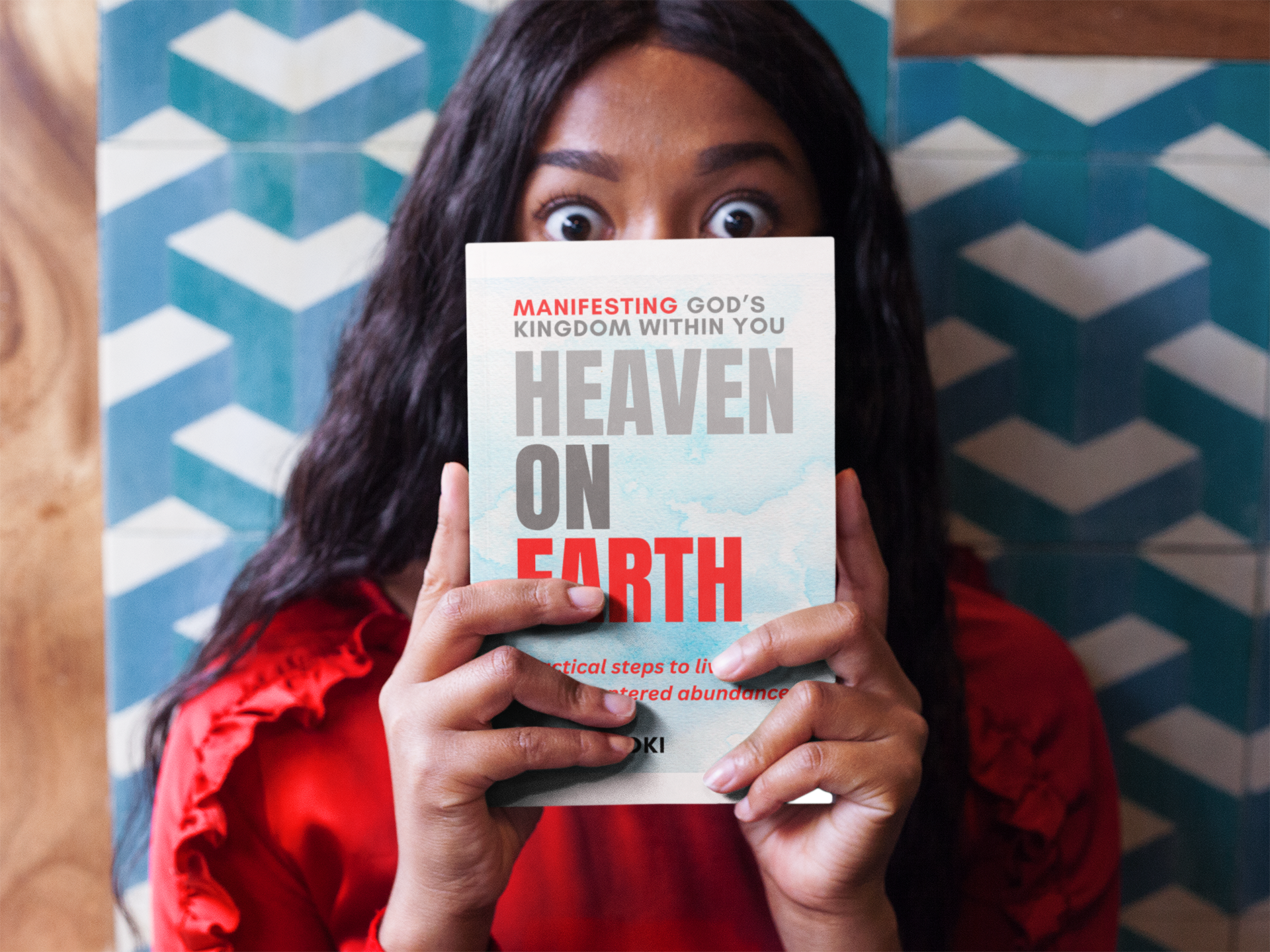 Heaven on Earth: Manifesting God’s Kingdom Within You