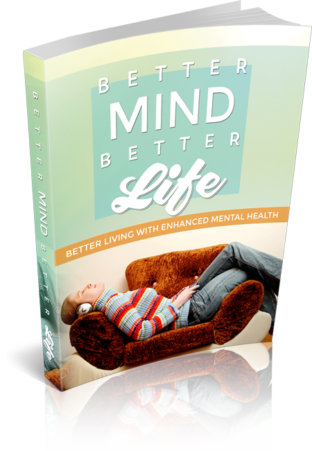 Better Mind Better Life