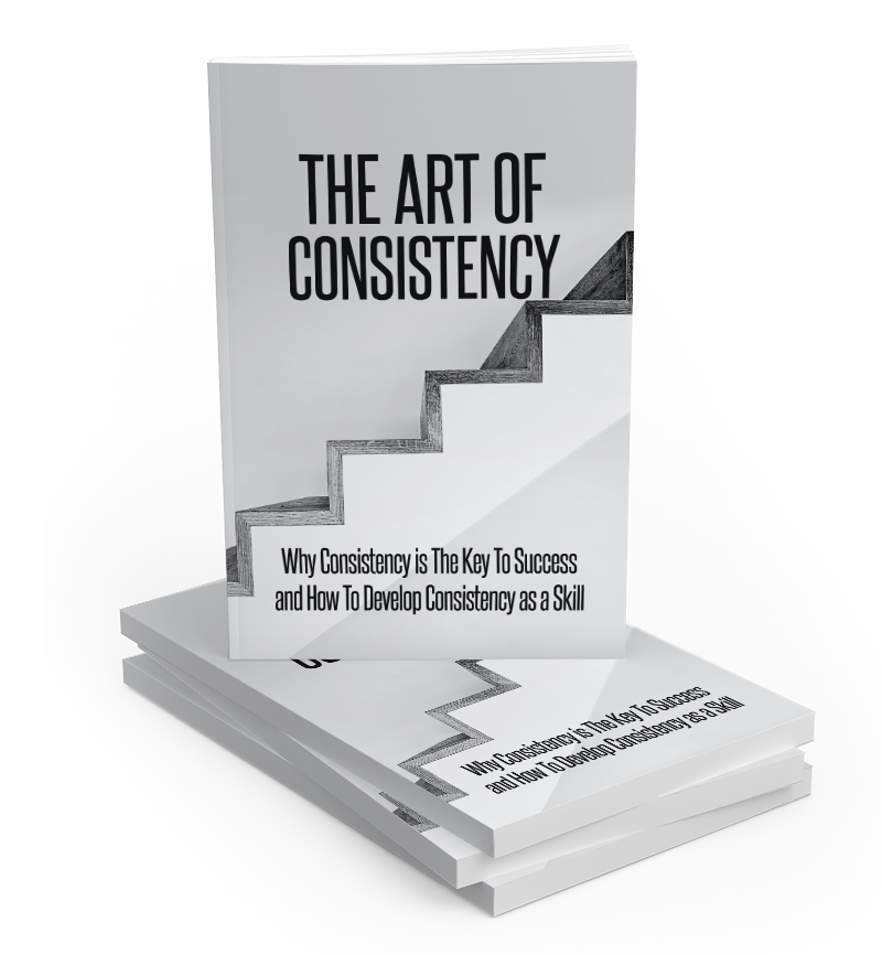 THE ART OF CONSISTENCY