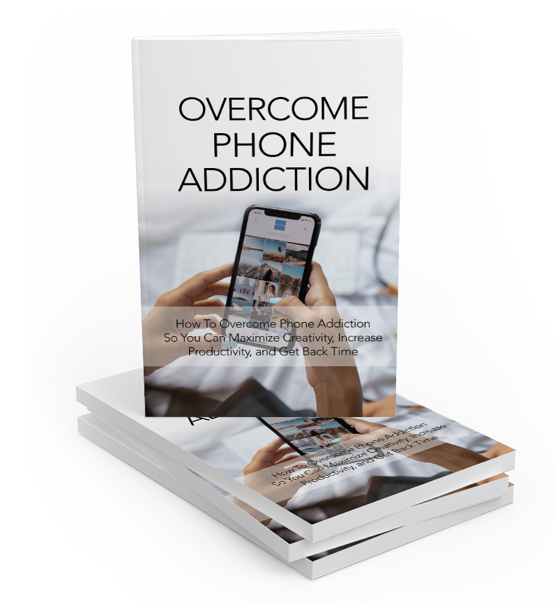 Overcome Phone Addiction