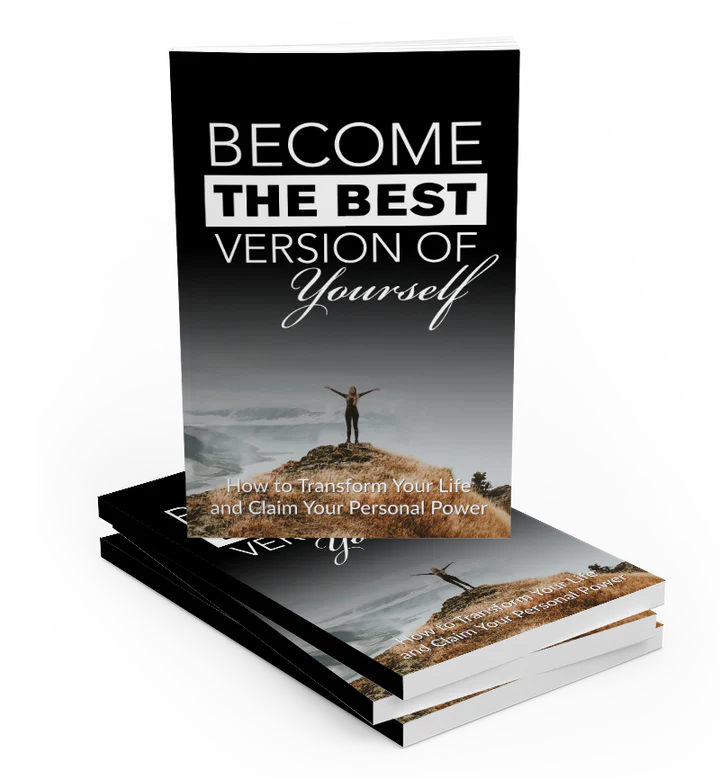 Become The Best Version Of Yourself