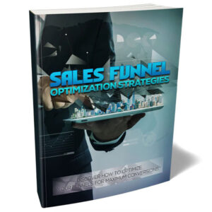 SALES FUNNEL OPTIMIZATION STRATEGIES