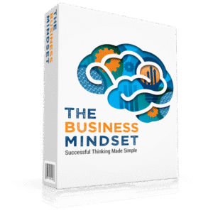The Business Mindset 