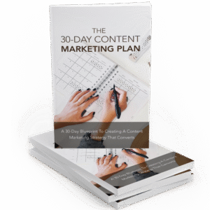 30 DAY CONTENT MARKETING PLAN