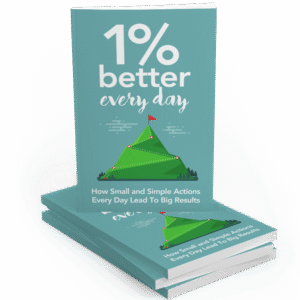 1% BETTER EVERY DAY