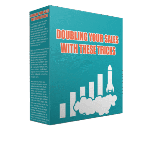 DOUBLING YOUR SALES