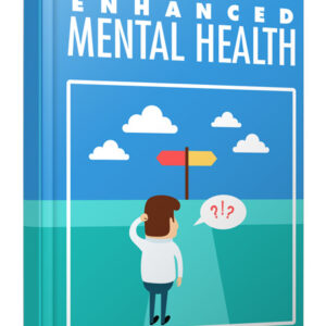 ENHANCED MENTAL HEALTH