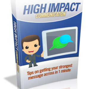 HIGH IMPACT COMMUNICATION
