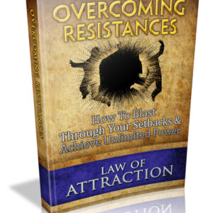 OVERCOMING RESISTANCES