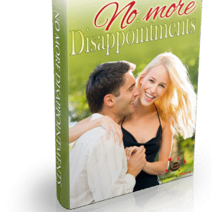 NO MORE DISAPPOINTMENTS
