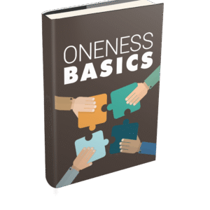 ONENESS BASICS