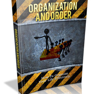 ORGANIZATION AND ORDER