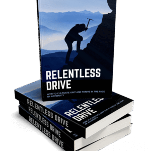 RELENTLESS DRIVE