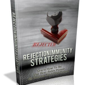 REJECTION IMMUNITY STRATEGIES
