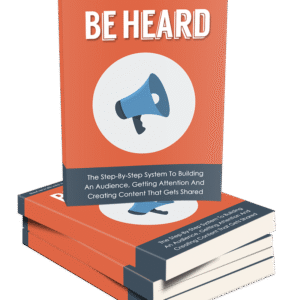 BE HEARD