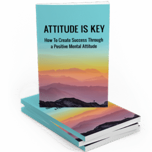 ATTITUDE IS KEY